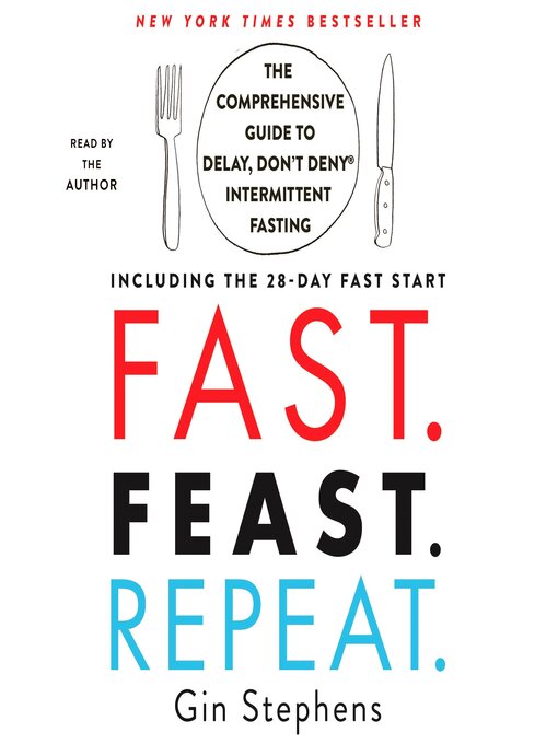 Title details for Fast. Feast. Repeat. by Gin Stephens - Available